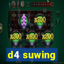 d4 suwing